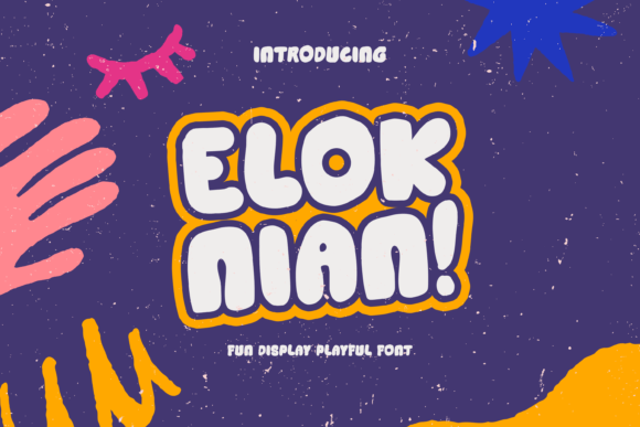 Elok Nian: A Playful Display Font for Whimsical Brand Identity