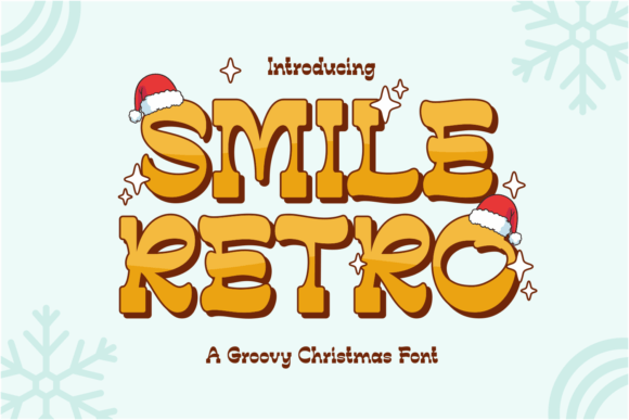 Smile Retro: The Display Typeface That Brings Holiday Cheer to Your Campaigns