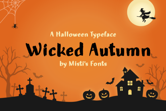 Wicked Autumn: The Perfect Display Typeface for Spooky Web Design